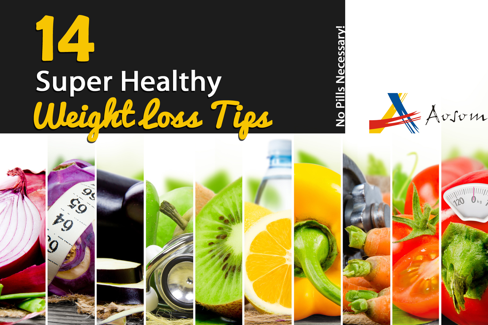 14 Super Healthy Weight Loss Tips